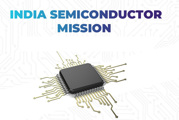 இந்தியாவின் அரைகட்டச் சாதனையாக மாறும் ‘Semiconductor Mission’ – ஒரு பார்வை